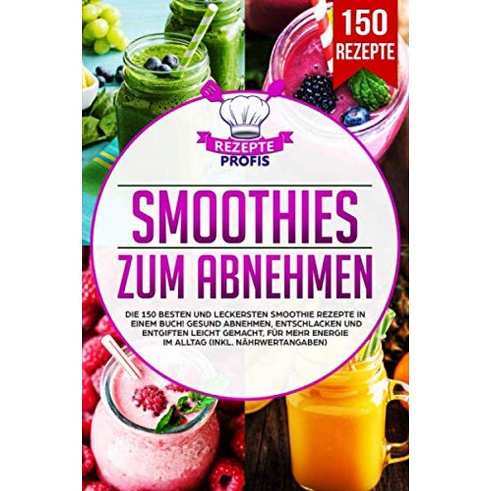 smoothies_for_weight_loss_the_150_best_and_tastiest_smoothie_recipes_in_one_book Smoothies for Weight Loss – Book